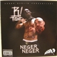 B-Tight - Neger Neger