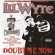 Lil' Wyte - Doubt Me Now