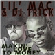 Lil' Mac & DJ Trick - Makin' Love To Money