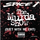 Spice 1 - The Murda Show