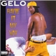 Gelo - Havin' It My Way